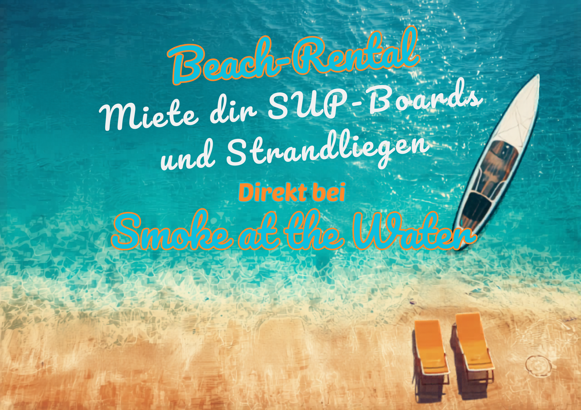 Plakat Beach Rental – SUP & Strandliegen Verleih